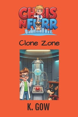 Clone Zone (Chris N Furr Series) B0GH8VDPF1 Book Cover