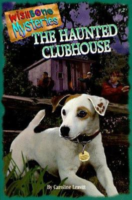 The Haunted Clubhouse 157064280X Book Cover