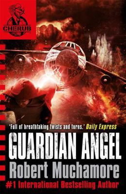 Cherub: Guardian Angel: Book 14 0340999225 Book Cover