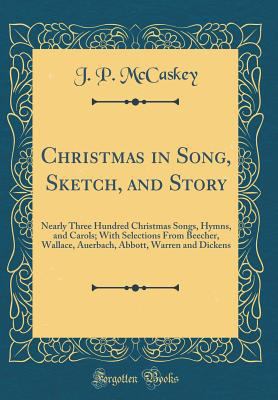 Christmas in Song, Sketch, and Story: Nearly Th... 033169123X Book Cover