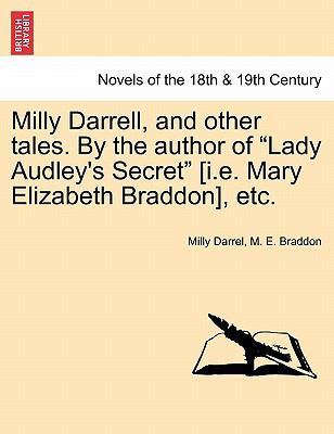 Milly Darrell, and Other Tales. by the Author o... 1241389632 Book Cover