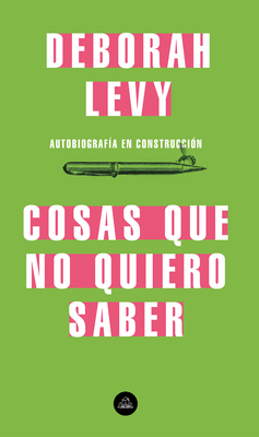 Cosas Que No Quiero Saber, Autobiografía En Con... [Spanish] 8439735723 Book Cover