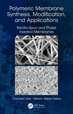 Polymeric Membrane Synthesis, Modification, and... 1138585793 Book Cover