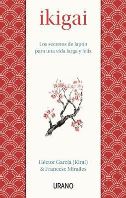 Ikigai (Urano) [Spanish] 8479539224 Book Cover