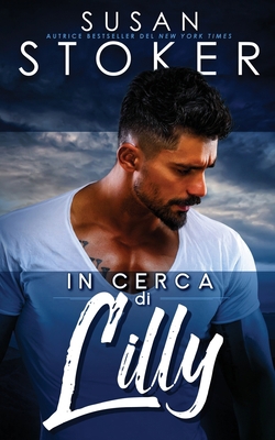 In cerca di Lilly [Italian] 1644992531 Book Cover