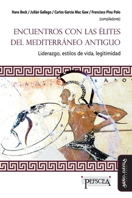 Encuentro con las élites del Mediterráneo antig... [Spanish] 8418095903 Book Cover