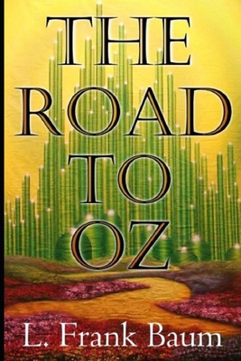 Paperback The Road to Oz Annotated Book