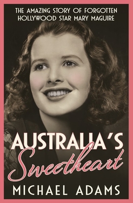 Australia's Sweetheart: The Amazing Story of Fo... 073364029X Book Cover
