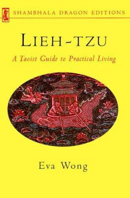 Lieh-Tzu: A Taoist Guide to Practical Living 1570626464 Book Cover
