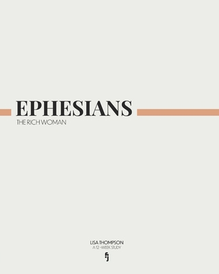 Ephesians: The Rich Woman B0BVCYNFFT Book Cover