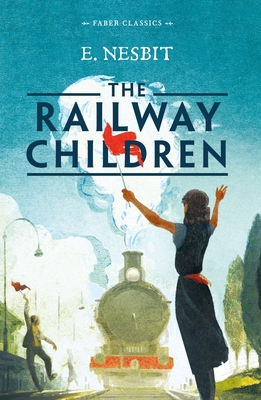 The Railway Children 0571409598 Book Cover