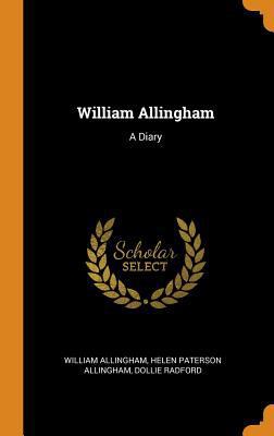 William Allingham: A Diary 0342186884 Book Cover