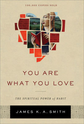 You Are What You Love: The Spiritual Power of H... 158743380X Book Cover