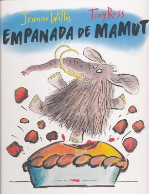 Empanada de Mamut [Spanish] 8494728407 Book Cover