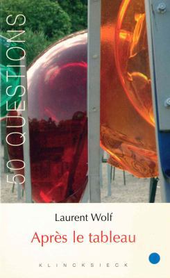 Apres Le Tableau [French] 2252035390 Book Cover
