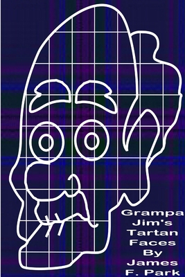 Grampa Jim's Tartan Faces 024434003X Book Cover
