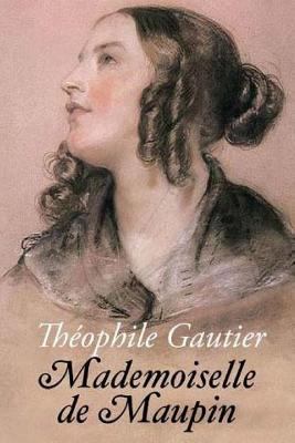 Mademoiselle de Maupin [French] 1539654184 Book Cover