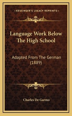 Language Work Below The High School: Adapted Fr... 1168825938 Book Cover