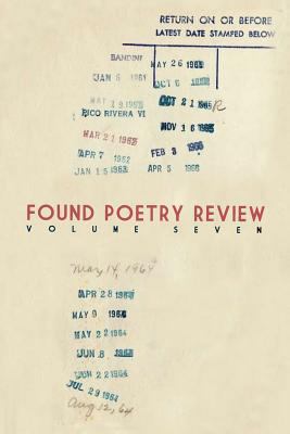 Found Poetry Review (Volume 7) 1500592099 Book Cover