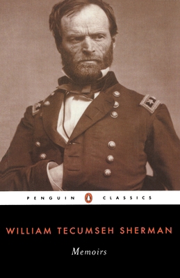 Memoirs of General William Tecumseh Sherman (Pe... 0140437983 Book Cover