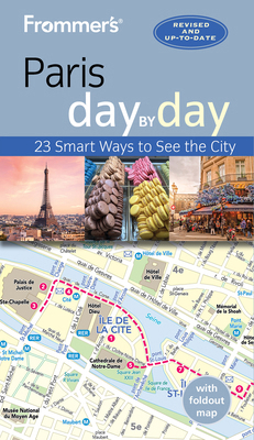 Frommer's Paris Day by Day 162887693X Book Cover