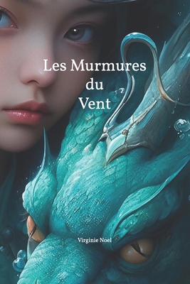 Les Murmures du Vent [French] B0BV1XT4Z5 Book Cover