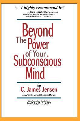 Beyond the Power of Your Subconscious Mind 193750395X Book Cover