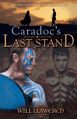 Caradoc's Last Stand 178942187X Book Cover