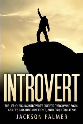 Introvert: The Life-Changing Introvert's Guide ... 1535135298 Book Cover
