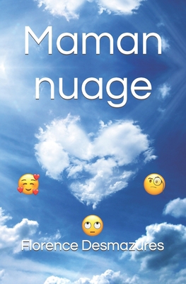 Maman nuage [French] B0C9SBMFMX Book Cover