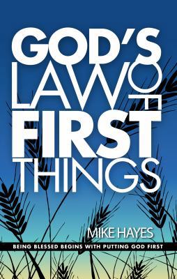 God's Law of First Things 0981455026 Book Cover