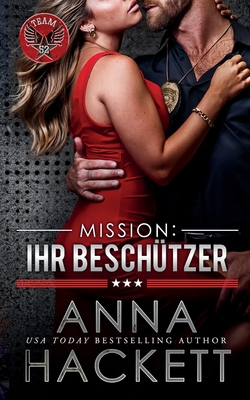 Mission: Ihr Beschützer [German] 192313485X Book Cover