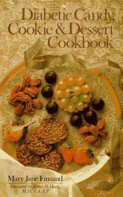Diabetic Candy, Cookie & Dessert Cookbook B000NDMFZW Book Cover