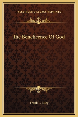 The Beneficence Of God 1169160530 Book Cover