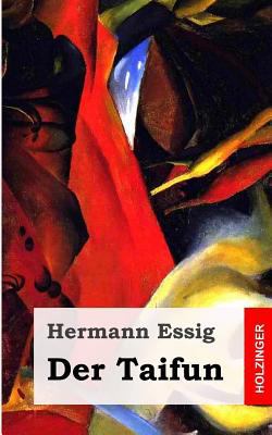 Der Taifun [German] 1482381346 Book Cover
