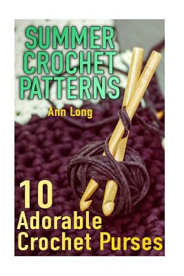 Summer Crochet Patterns: 10 Adorable Crochet Pu... 1717084664 Book Cover