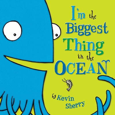 I'm the Biggest Thing in the Ocean! B007D49S9U Book Cover