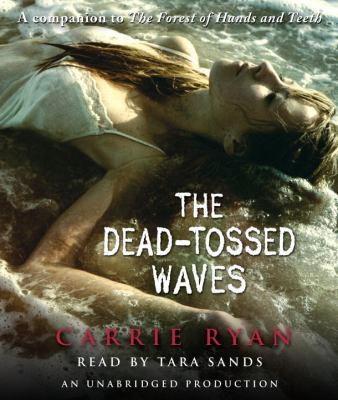 The Dead-Tossed Waves 0307710300 Book Cover