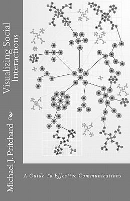 Visualizing Social Interactions: A Guide to Eff... 1456327089 Book Cover