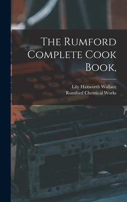 The Rumford Complete Cook Book, 1013714490 Book Cover