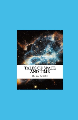 Paperback Tales of Space and Time Illustrated Book