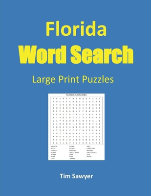 Florida Word Search: Large Print Puzzles [Large Print] 1704805945 Book Cover