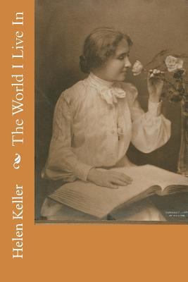 The World I Live In 150302394X Book Cover