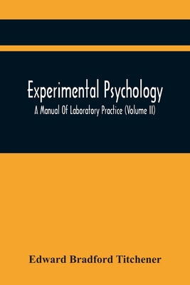 Experimental Psychology; A Manual Of Laboratory... 9354442390 Book Cover