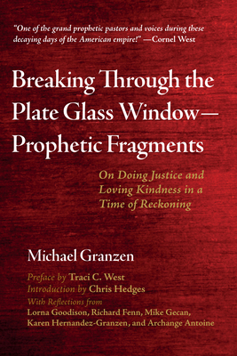 Breaking Through the Plate Glass Window--Prophe... 1725294583 Book Cover