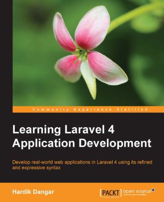 Learning Laravel 4 Application Development 1783280573 Book Cover