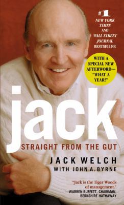 Jack: Straight from the Gut 1586211749 Book Cover