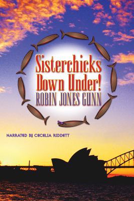 Sisterchicks Down Under (Sisterchicks Series #4) 1419395157 Book Cover