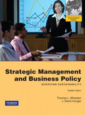 Strategic Management and Business Policy: Achie... 0137029152 Book Cover