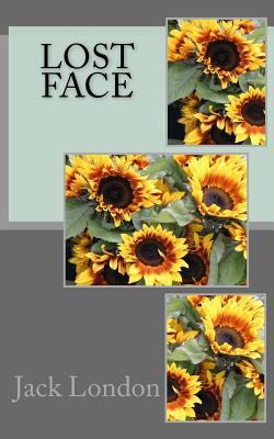 Lost Face 1523848294 Book Cover